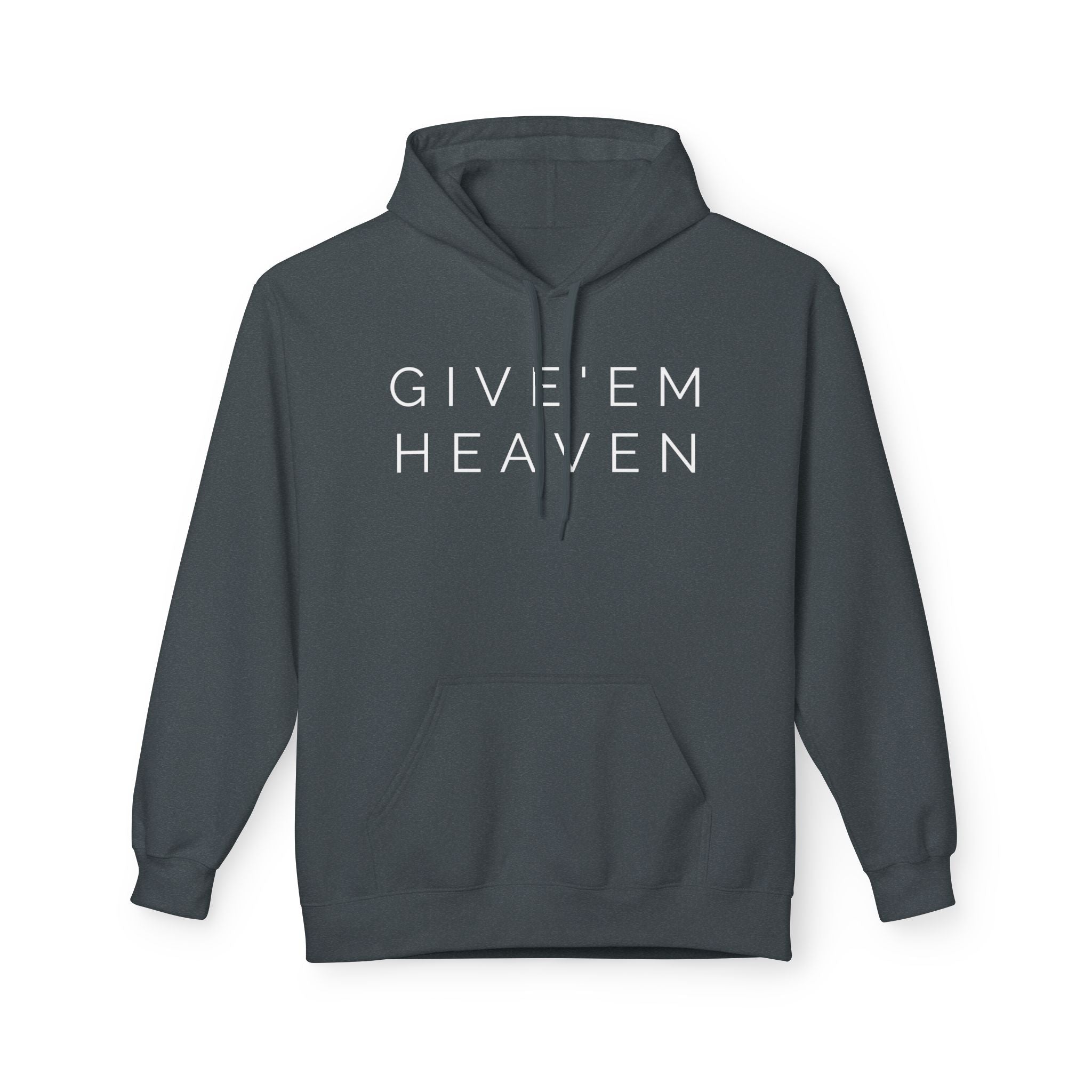 Give'em Heaven Hoodie: Unisex Midweight Softstyle Fleece