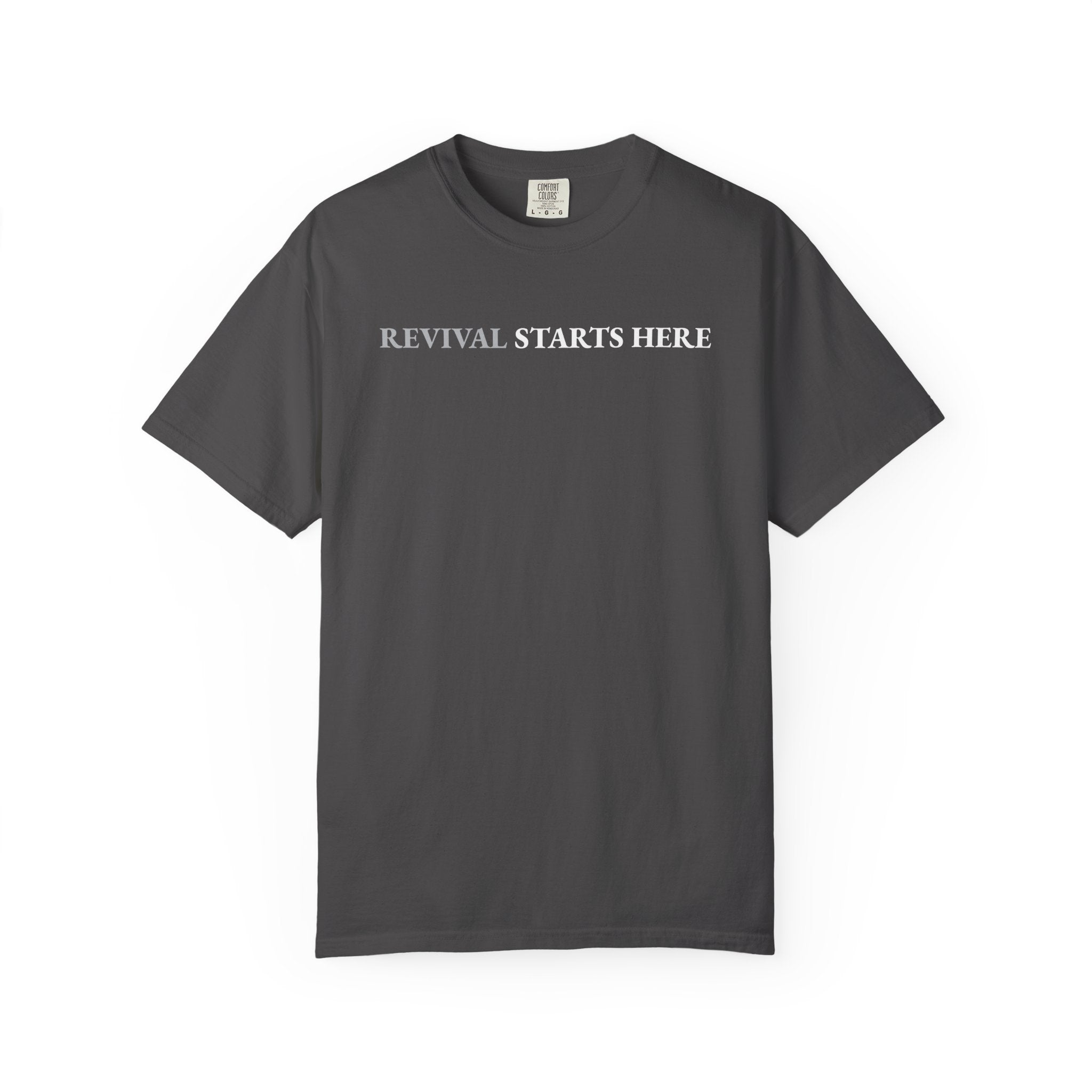 Revival Starts Here! Inspirational Unisex Tee
