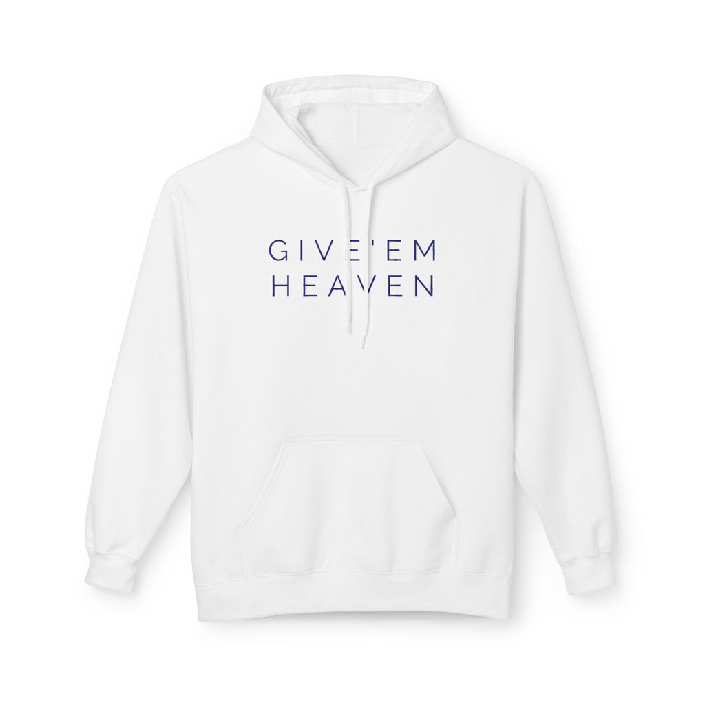 Give'em Heaven Hoodie: Unisex Midweight Softstyle Fleece