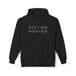 Give'em Heaven Hoodie: Unisex Midweight Softstyle Fleece