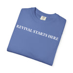 Revival Starts Here! Inspirational Unisex Tee