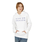 Give'em Heaven Hoodie: Unisex Midweight Softstyle Fleece