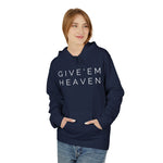 Give'em Heaven Hoodie: Unisex Midweight Softstyle Fleece