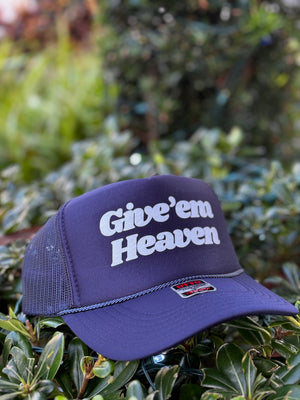 LIMITED EDITION GIVE'EM HEAVEN FOAM TRUCKER